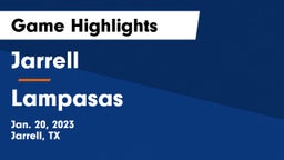 Jarrell  vs Lampasas  Game Highlights - Jan. 20, 2023