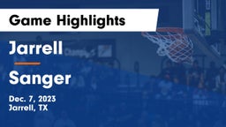 Jarrell  vs Sanger  Game Highlights - Dec. 7, 2023