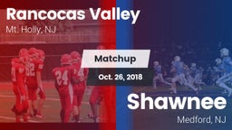 Matchup: Rancocas Valley vs. Shawnee  2018