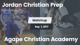 Matchup: Jordan Christian Pre vs. Agape Christian Academy 2017
