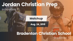 Matchup: Jordan Christian Pre vs. Bradenton Christian School 2018