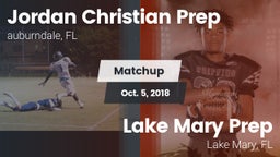 Matchup: Jordan Christian Pre vs. Lake Mary Prep  2018