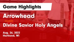 Arrowhead  vs Divine Savior Holy Angels Game Highlights - Aug. 26, 2022