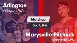 Matchup: Arlington High vs. Marysville-Pilchuck  2016