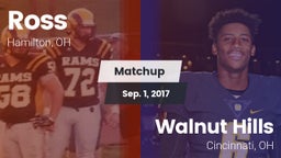 Matchup: Ross  vs. Walnut Hills  2017