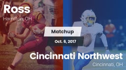 Matchup: Ross  vs. Cincinnati Northwest  2017