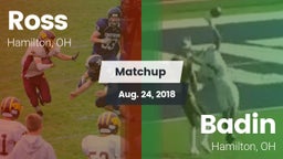 Matchup: Ross  vs. Badin  2018