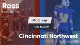 Matchup: Ross  vs. Cincinnati Northwest  2019