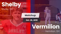 Matchup: Shelby  vs. Vermilion  2018