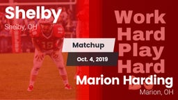 Matchup: Shelby  vs. Marion Harding  2019