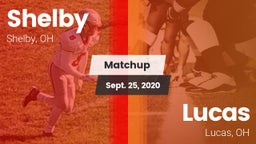 Matchup: Shelby  vs. Lucas  2020
