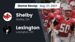 Recap: Shelby  vs. Lexington  2021