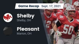 Recap: Shelby  vs. Pleasant  2021