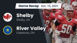 Recap: Shelby  vs. River Valley  2021