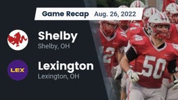 Recap: Shelby  vs. Lexington  2022