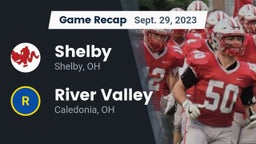 Recap: Shelby  vs. River Valley  2023