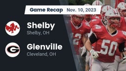 Recap: Shelby  vs. Glenville  2023