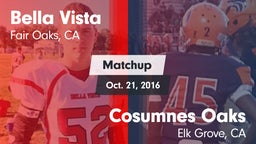 Matchup: Bella Vista High vs. Cosumnes Oaks  2016
