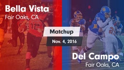 Matchup: Bella Vista High vs. Del Campo  2016