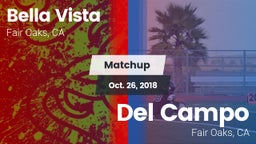 Matchup: Bella Vista High vs. Del Campo  2018
