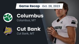 Recap: Columbus  vs. Cut Bank  2023