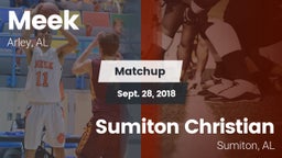 Matchup: Meek  vs. Sumiton Christian  2018