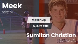 Matchup: Meek  vs. Sumiton Christian  2019