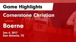 Cornerstone Christian  vs Boerne  Game Highlights - Jan 4, 2017