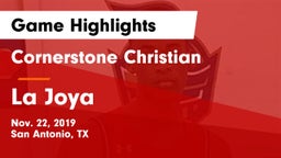 Cornerstone Christian  vs La Joya  Game Highlights - Nov. 22, 2019
