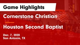 Cornerstone Christian  vs Houston Second Baptist  Game Highlights - Dec. 7, 2020