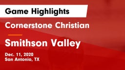 Cornerstone Christian  vs Smithson Valley  Game Highlights - Dec. 11, 2020