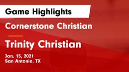 Cornerstone Christian  vs Trinity Christian  Game Highlights - Jan. 15, 2021