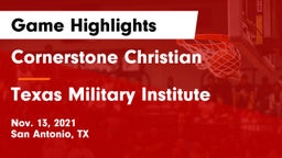 Cornerstone Christian  vs Texas Military Institute Game Highlights - Nov. 13, 2021