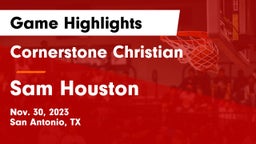 Cornerstone Christian  vs Sam Houston  Game Highlights - Nov. 30, 2023