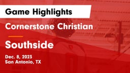Cornerstone Christian  vs Southside  Game Highlights - Dec. 8, 2023