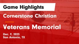 Cornerstone Christian  vs Veterans Memorial Game Highlights - Dec. 9, 2023