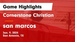 Cornerstone Christian  vs san marcos Game Highlights - Jan. 9, 2024