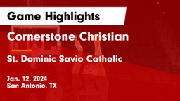 Cornerstone Christian  vs St. Dominic Savio Catholic  Game Highlights - Jan. 12, 2024