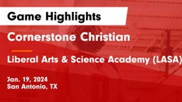 Cornerstone Christian  vs Liberal Arts & Science Academy (LASA) Game Highlights - Jan. 19, 2024