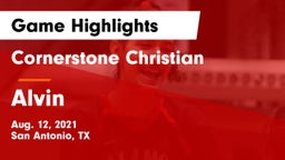 Cornerstone Christian  vs Alvin  Game Highlights - Aug. 12, 2021