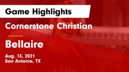 Cornerstone Christian  vs Bellaire  Game Highlights - Aug. 13, 2021