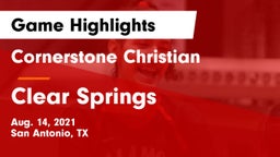 Cornerstone Christian  vs Clear Springs  Game Highlights - Aug. 14, 2021