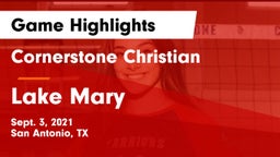 Cornerstone Christian  vs Lake Mary  Game Highlights - Sept. 3, 2021