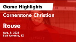 Cornerstone Christian  vs Rouse  Game Highlights - Aug. 9, 2022