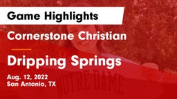 Cornerstone Christian  vs Dripping Springs  Game Highlights - Aug. 12, 2022