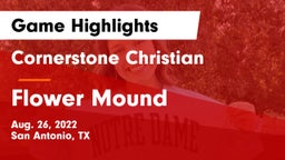 Cornerstone Christian  vs Flower Mound  Game Highlights - Aug. 26, 2022