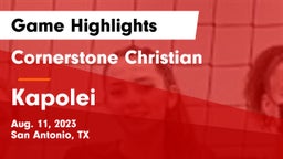 Cornerstone Christian  vs Kapolei Game Highlights - Aug. 11, 2023