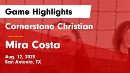 Cornerstone Christian  vs Mira Costa  Game Highlights - Aug. 12, 2023