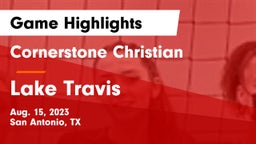 Cornerstone Christian  vs Lake Travis  Game Highlights - Aug. 15, 2023
