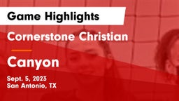 Cornerstone Christian  vs Canyon  Game Highlights - Sept. 5, 2023